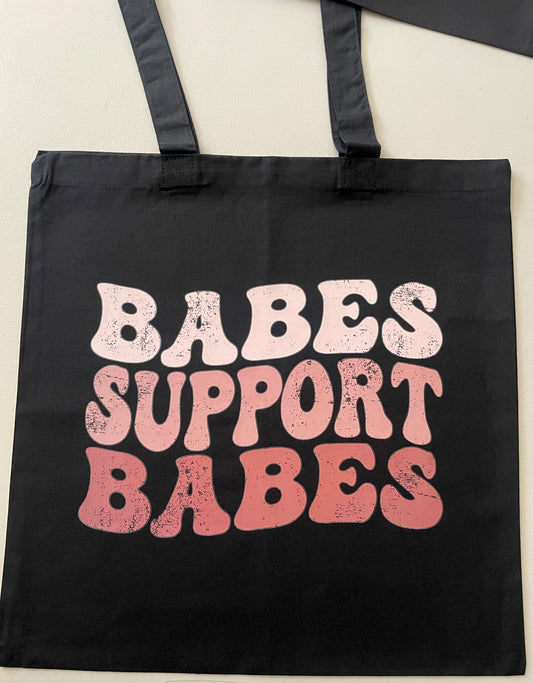 Babes Support Babes tote